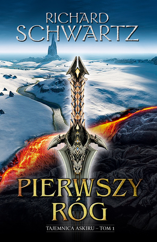 Pierwszy róg (Tajemnica Askiru, #1)