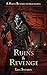 Ruins & Revenge (A Raine Benares World Novel Book 9)