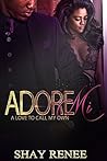 Adore Mi: A Love to Call My Own