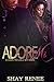 Adore Mi by Shay Renee