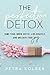 The Perfection Detox: Tame Your Inner Critic, Live Bravely, and Unleash Your Joy