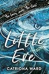 Little Eve by Catriona Ward