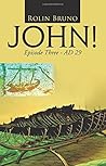 John! Episode Three