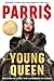 Young Queen by Parris Goebel