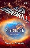 Blowback (Alien Roadkill #4)