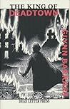 The King of Deadtown