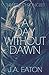 A Day Without Dawn (The Lola Chronicles)