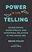 Power in the Telling: Grand...