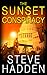 The Sunset Conspiracy by Steve Hadden