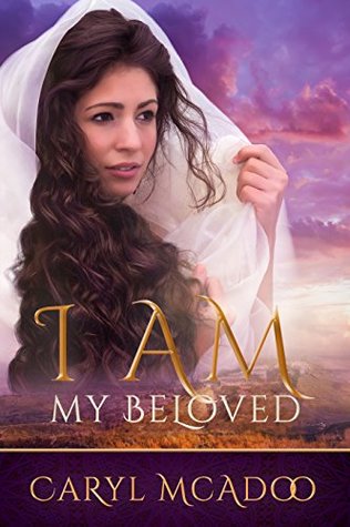 I AM My Beloved (Kindle Edition)
