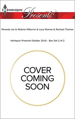 Harlequin Presents October 2018 - Box Set 2 of 2: The Italian's Unexpected Love-Child\Bound by a One-Night Vow\The Spaniard's Pleasurable Vengeance\The Tycoon's Ultimate Conquest