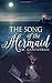 The Song of the Mermaid