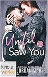 Until I Saw You