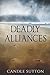 Deadly Alliances