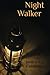 Night Walker