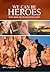 We Can be Heroes