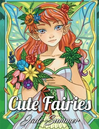 Cute Fairies: An Adult Coloring Book with Adorable Fairy Girls, Magical Forest Animals, and Delightful Fantasy Scenes for Relaxation (Paperback)