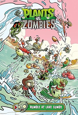 Plants vs. Zombies Volume 10: Rumble at Lake Gumbo (Kindle Edition)