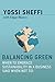 Balancing Green: When to Embrace Sustainability in a Business (and When Not To) (The MIT Press)