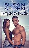 Tempted By Trouble (Bad Boys Western Romance, #1)