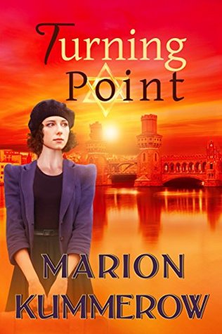 Turning Point: A Prequel to A Light in The Window (Love and Resistance in WW2 Germany)