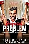 The Proposal Problem (Accidentally Married, #3)