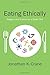 Eating Ethically: Religion and Science for a Better Diet