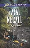 Fatal Recall by Carol J. Post