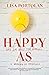 Happy As: Why the quest for...