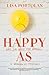 Happy As by Lisa Portolan