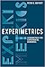 Experimetrics: Econometrics for Experimental Economics
