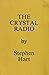 The Crystal Radio