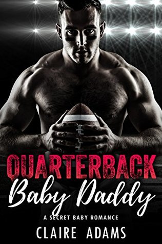 Quarterback Baby Daddy (Kindle Edition)