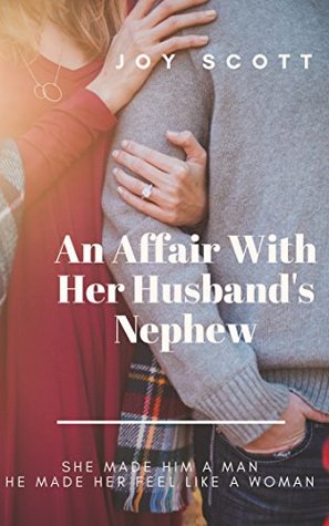 An Affair With Her Husband's Nephew (Kindle Edition)