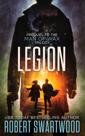 Legion (Man of Wax Trilogy #0: Prequel)