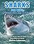 Sharks For Kids: A Children...