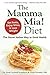 The Mamma Mia! Diet by Paola Lovisetti Scamihorn