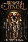 Beneath the Citadel Book cover for Beneath the Citadel