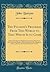 The Pilgrim's Progress, From This World to That Which Is to Come: Delivered Under the Similitude of a Dream; Wherein Is Discovered the Manner of His ... at the Desired Country (Classic Reprint)