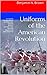 Uniforms of the American Revolution by Benjamin N. Brown