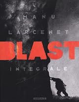 Manu Larcenet - Blast complet フランス語 Manu Larcenet - Blast