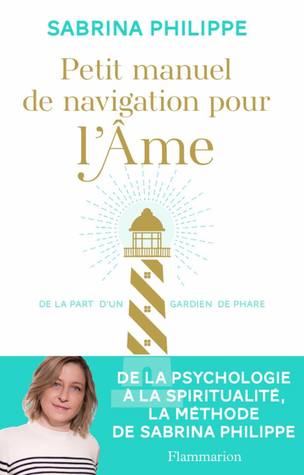 Petit manuel de navigation pour l'âme