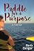 Paddle for a Purpose