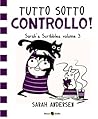 Tutto sotto controllo! by Sarah Andersen