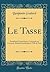 Le Tasse: Symphonie Dramati...
