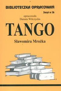 Biblioteczka Opracowań Tango Sławomira Mrożka (Biblioteczka Opracowań, #36)