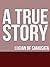 A True Story