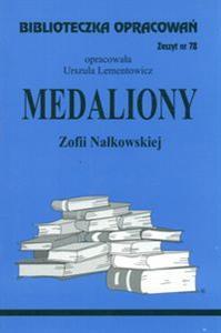 Biblioteczka Opracowań Medaliony Zofii Nałkowskiej (Biblioteczka Opracowań, #78)