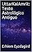 UttarKalAmrit: Texto Astrológico Antiguo (Spanish Edition)