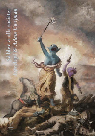 Så blev vi alla rasister (Paperback)